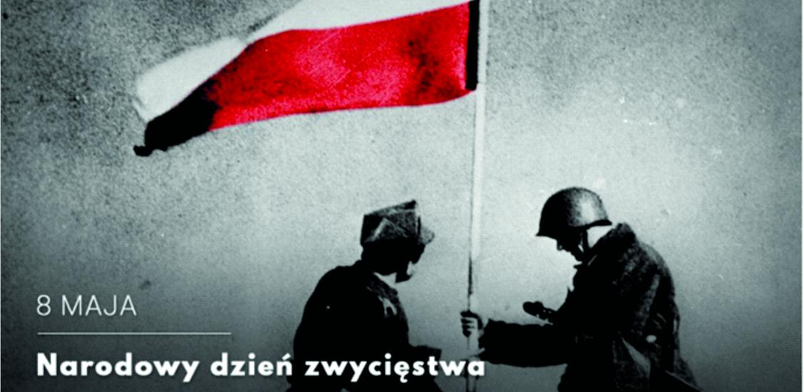 80. ROCZNICA ZAKOŃCZENIA II WOJNY ŚWIATOWEJ NARODOWY DZIEŃ ZWYCIĘSTWA- 8 MAJA